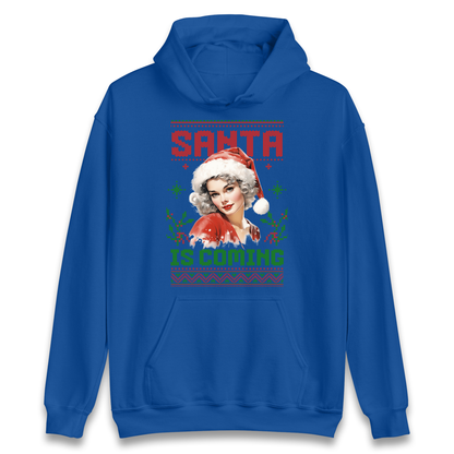 Santa is Coming Christmas Hoodie