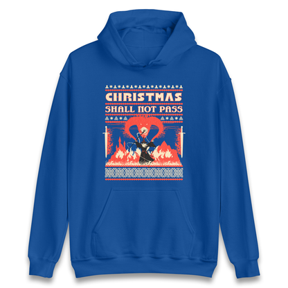 Christmas Shall Not Pass Hoodie