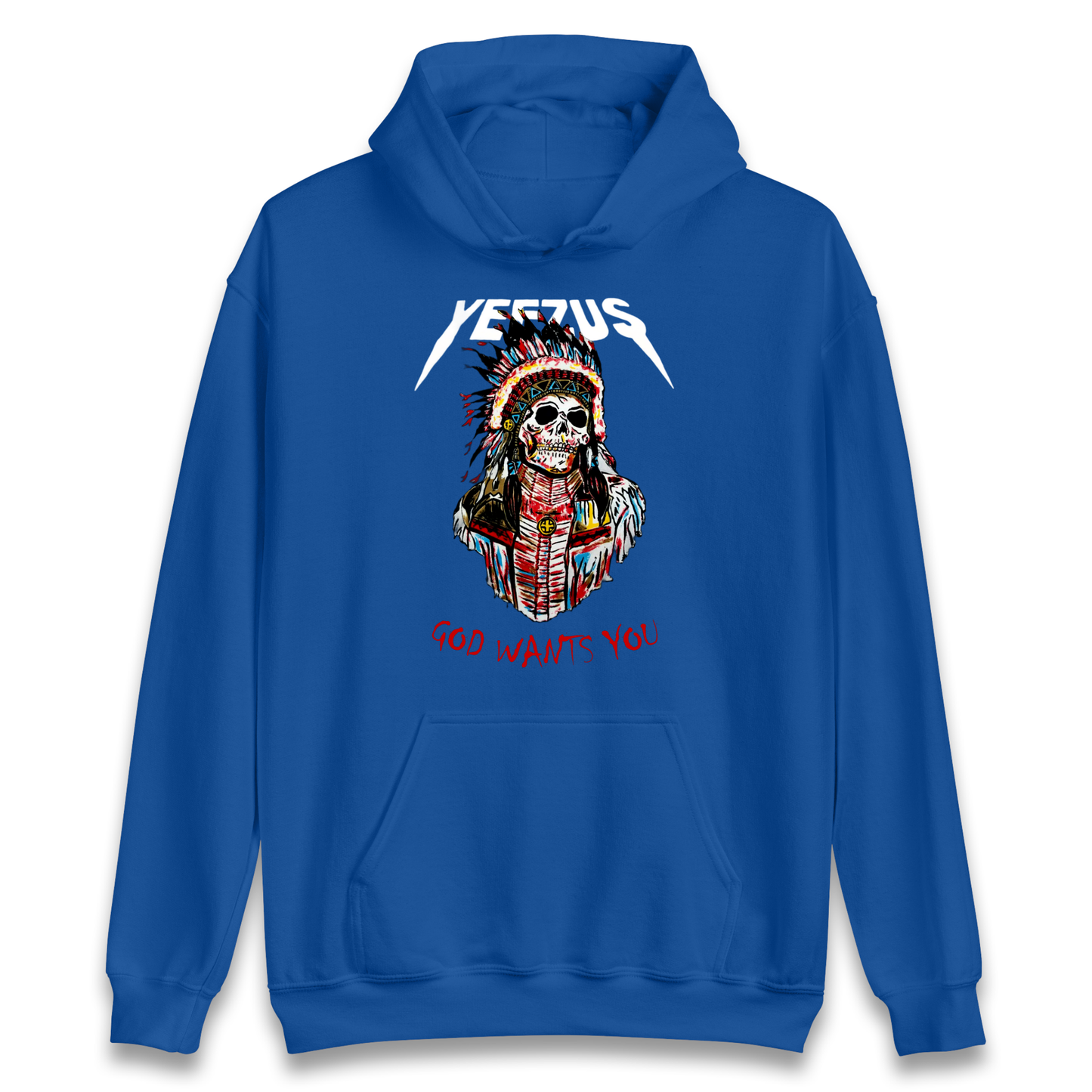 Yeezus God Wants You Hoodie