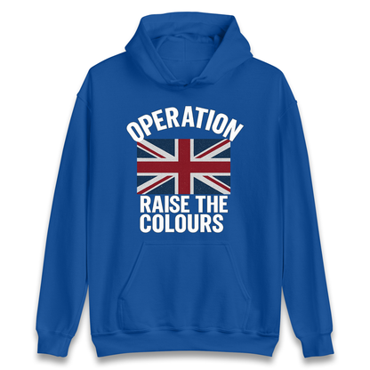 Operation Raise The Colours Hoodie