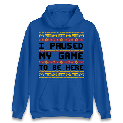 Paused My Game Hoodie