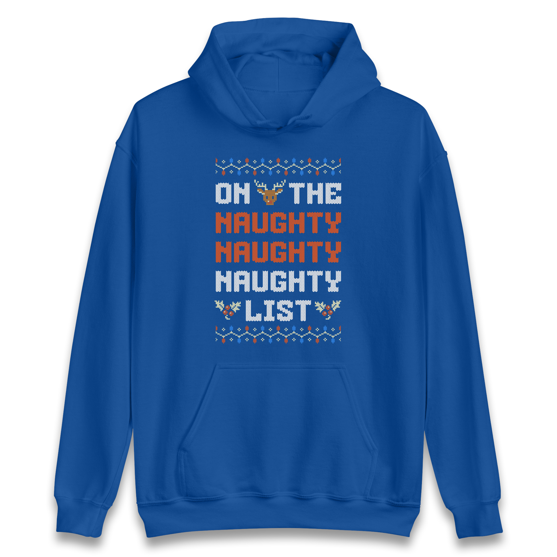 On The Naughty Naughty Naughty List Christmas Hoodie