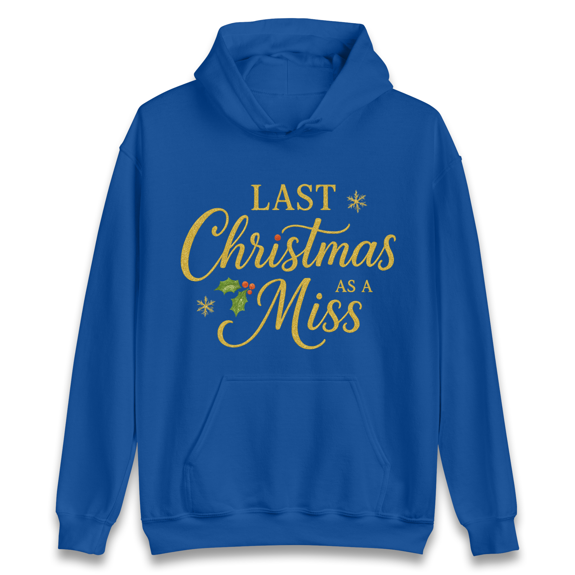 Last Christmas as a Miss Hoodie