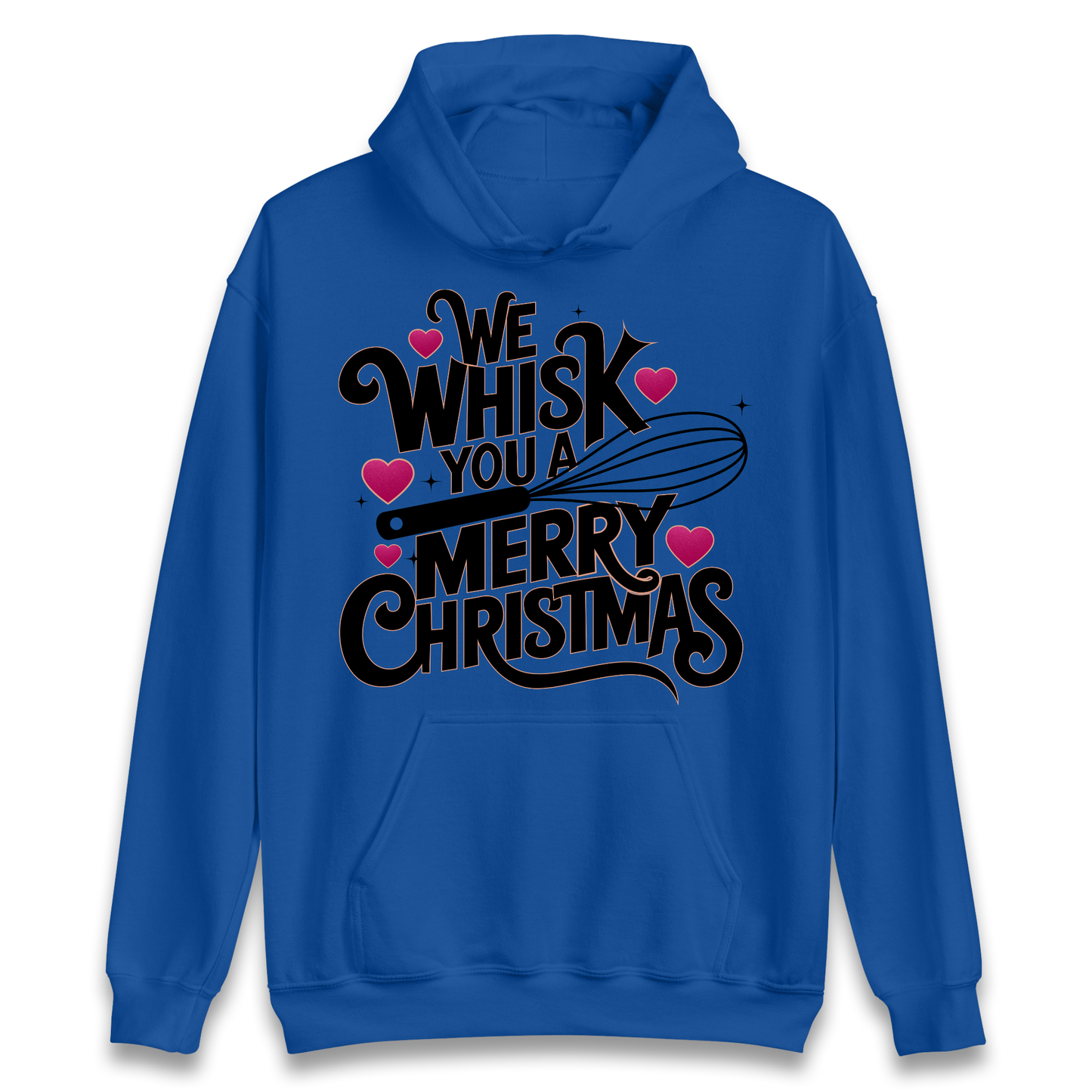 We Whisk You a Merry Christmas Hoodie