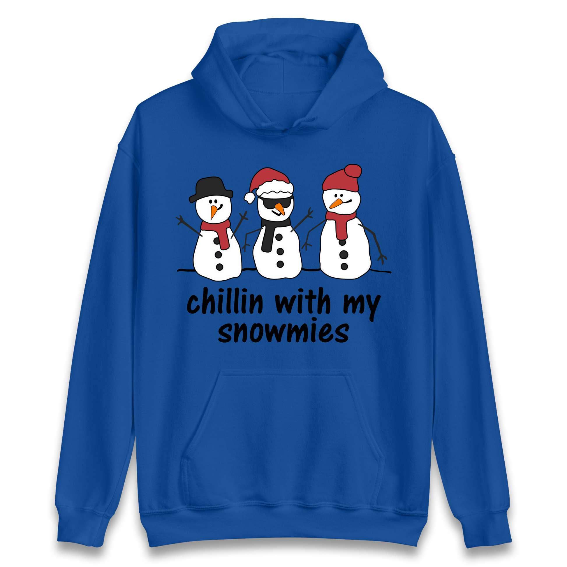 Chillin With My Snowmies Hoodie