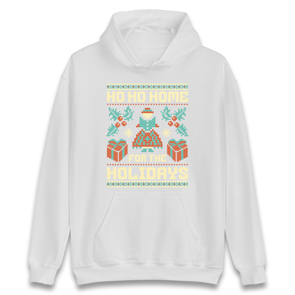 HO HO Home For the Holidays Christmas Hoodie