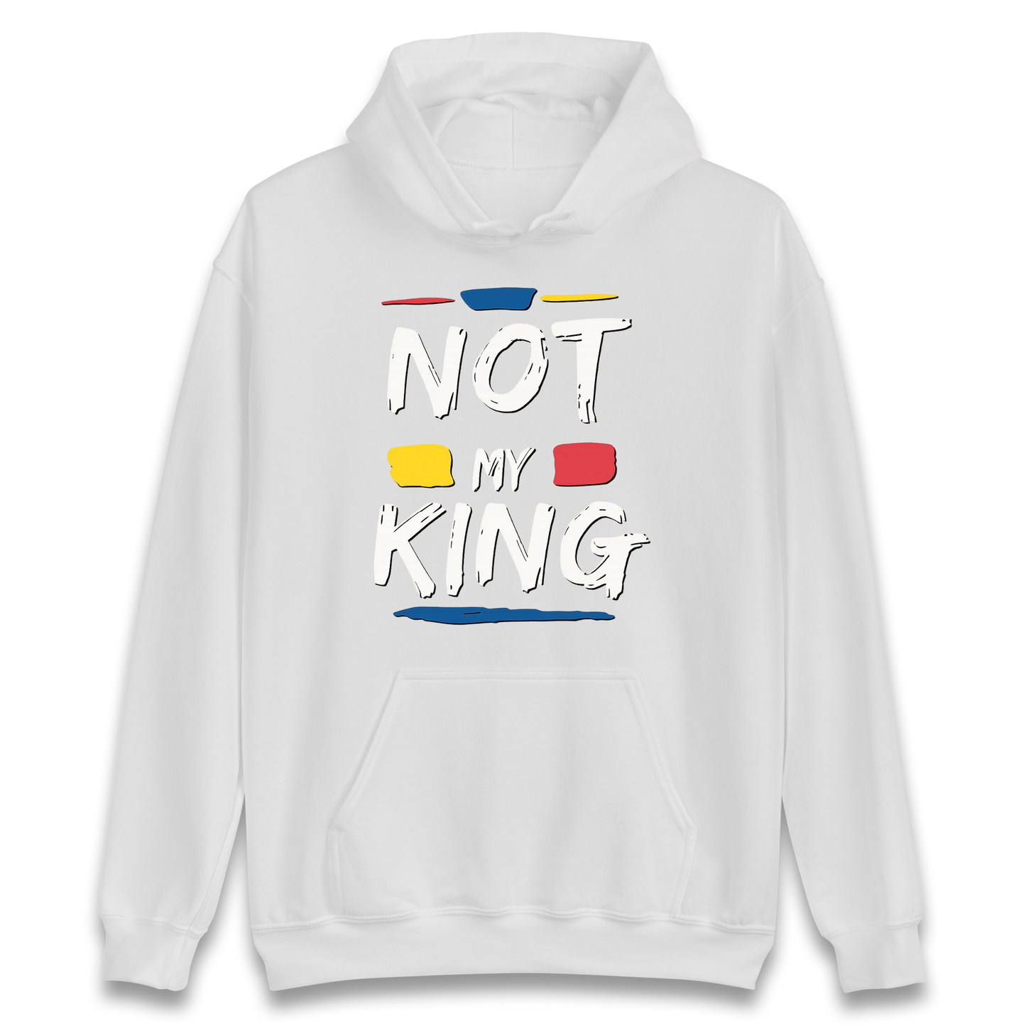 Not My King Slogan Hoodie