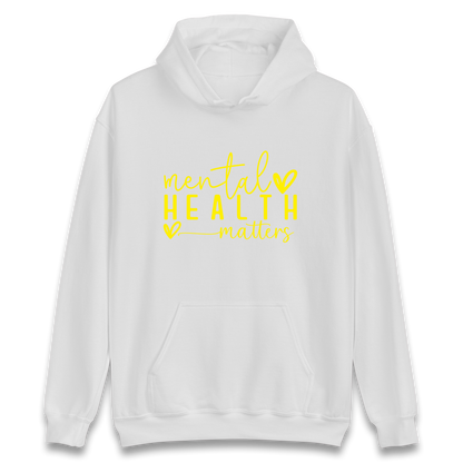 Mental Health Matters Hoodie
