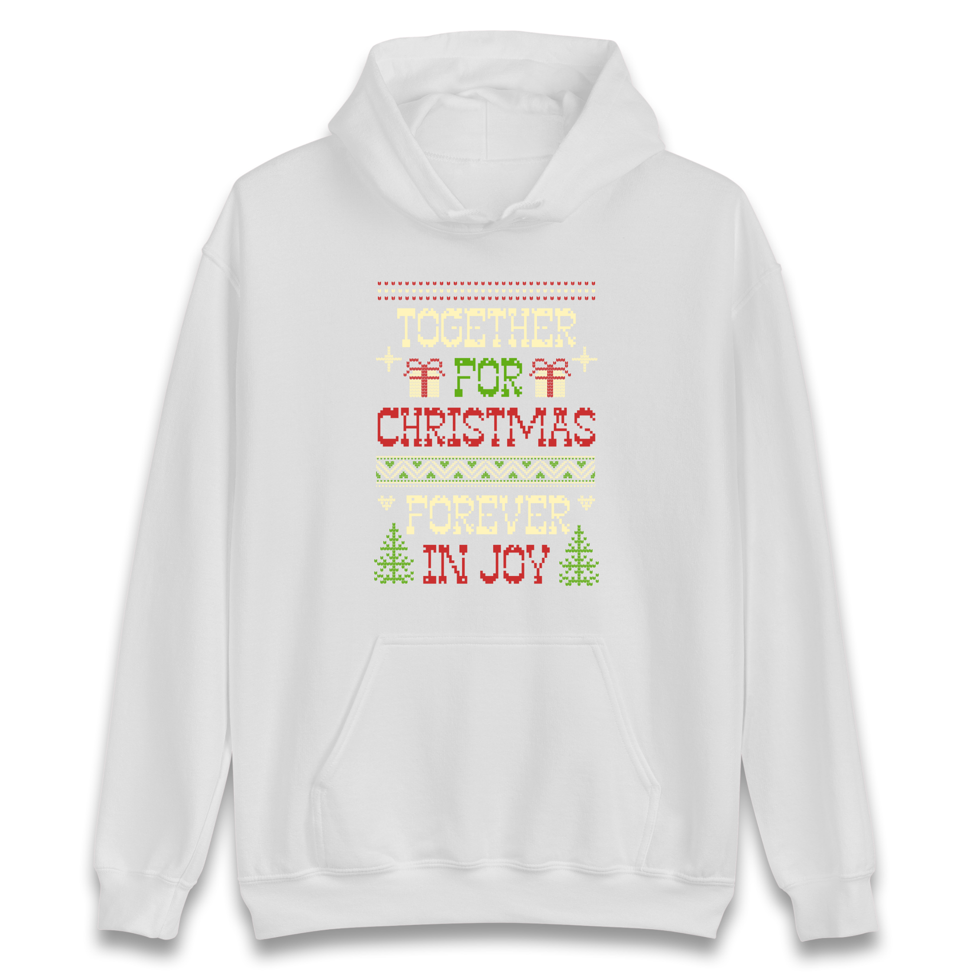 Together for Christmas Forever in Joy Christmas Hoodie