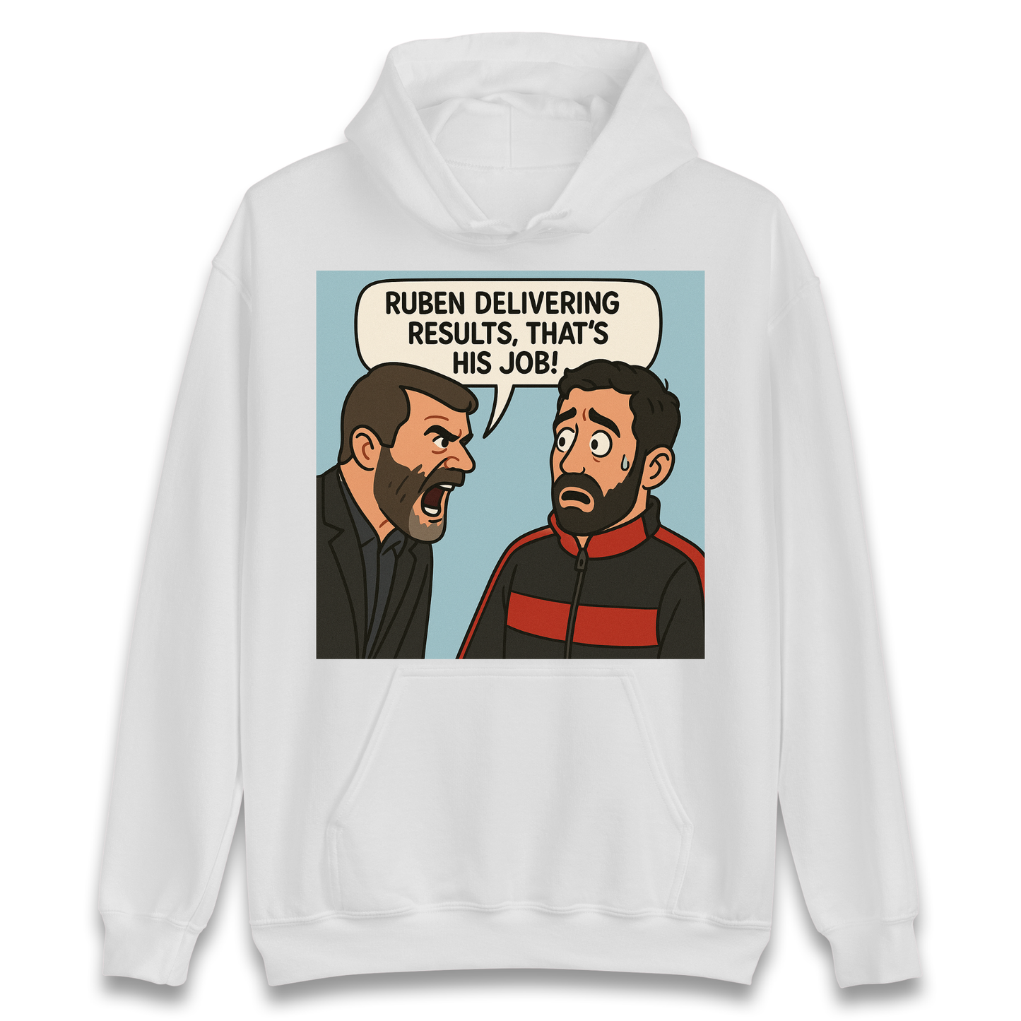 Ruben Delivering Results That's His Job Hoodie