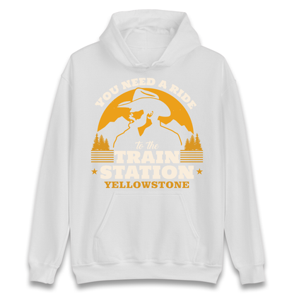 You Need A Ride To The Train Station Hoodie