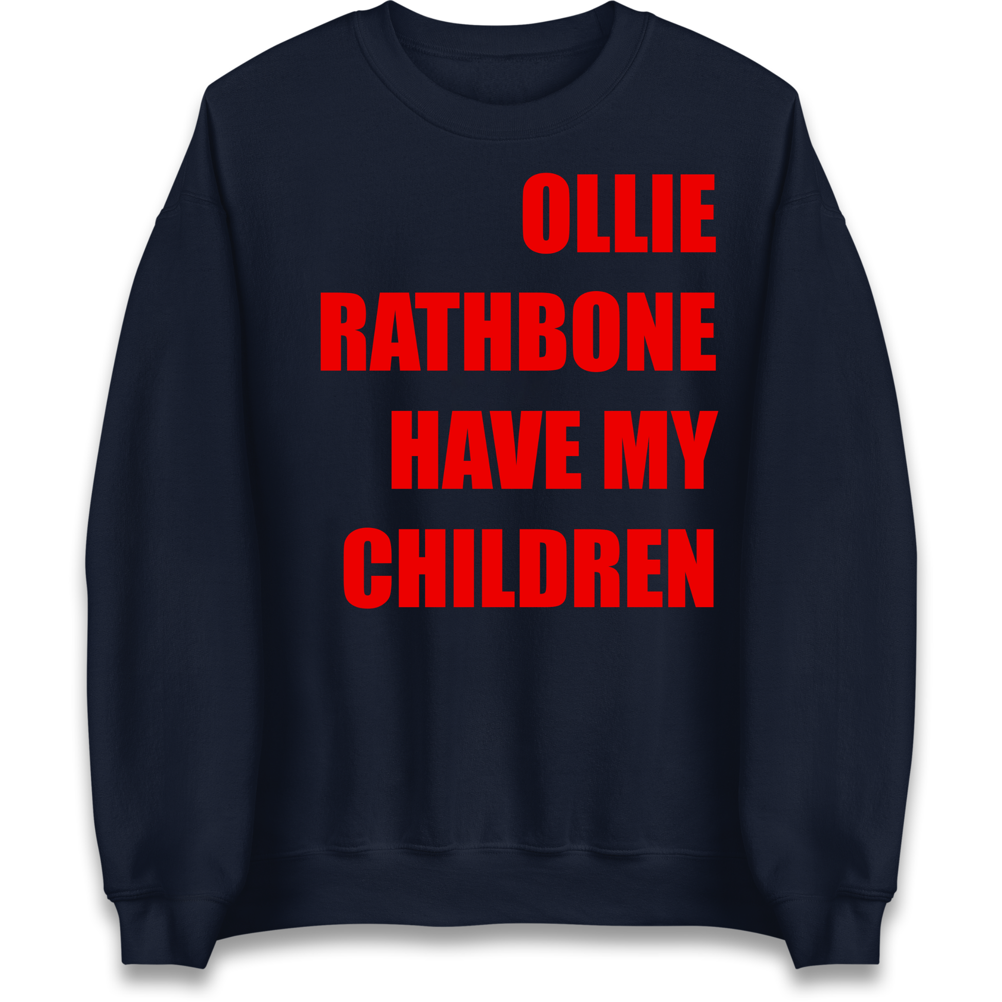 Ollie Rathbone Have My Children Rob McElhenney Wrexham Sweatshirt