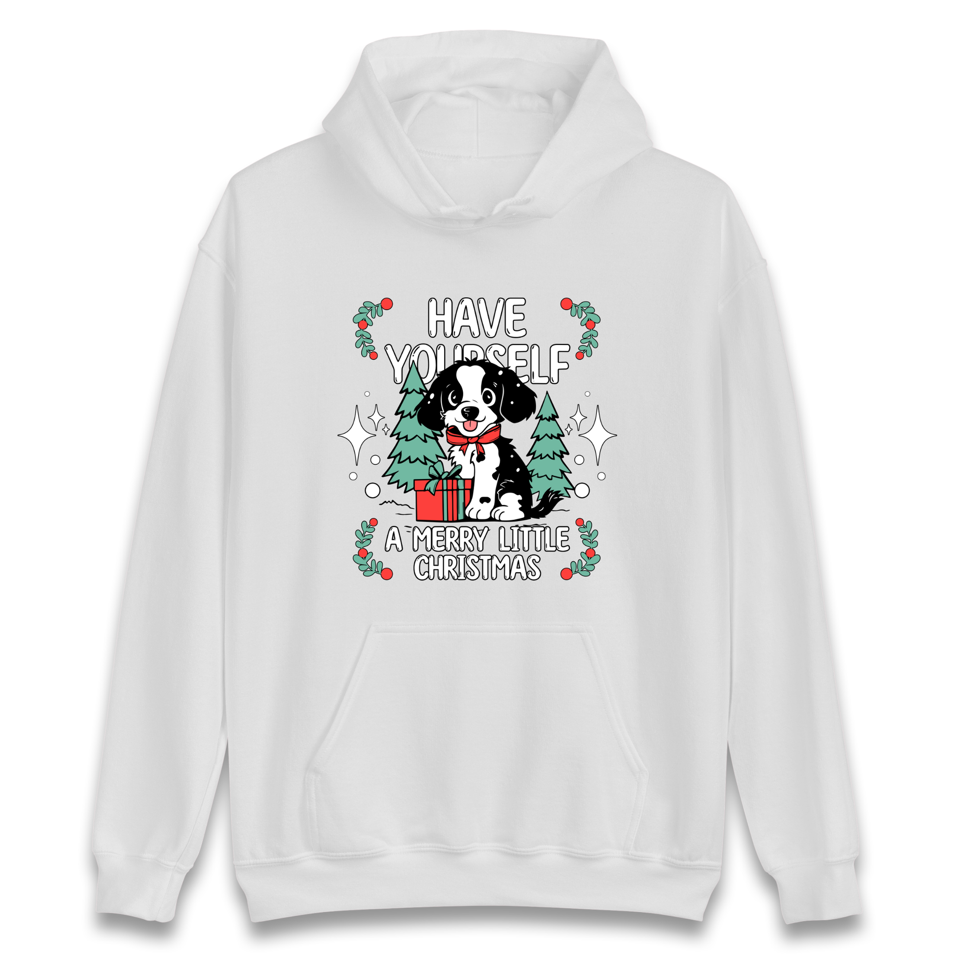 Have Yourself a Merry Little Christmas Hoodie