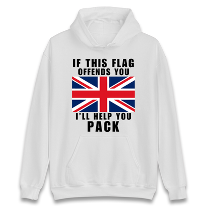 If This Flag Offends You I Will Help You Pack Hoodie