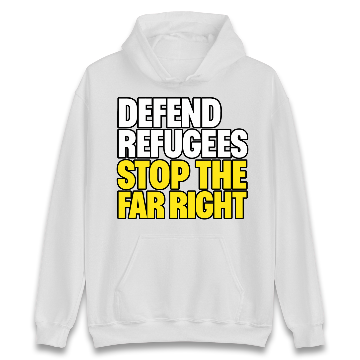 Defend Refugees Stop The Far Right Hoodie