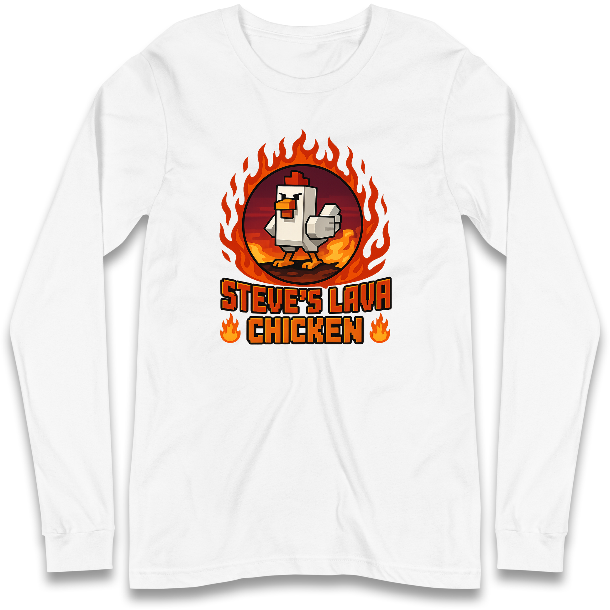 Steve Lava Chicken Long Sleeve T Shirt