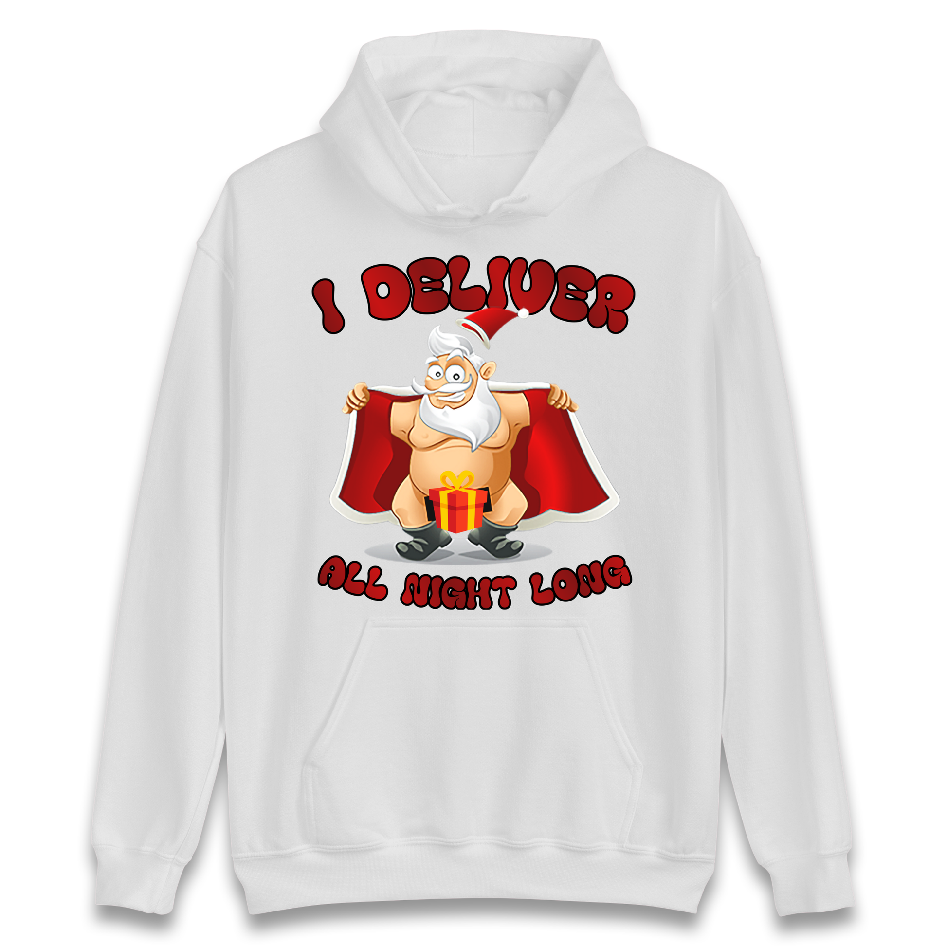 Santa Claus I Deliver All Night Long Christmas Hoodie