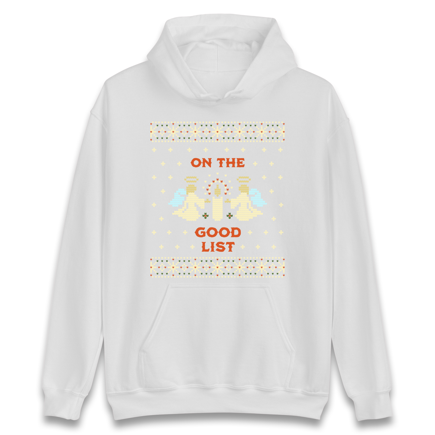 On The Good List Christmas Hoodie