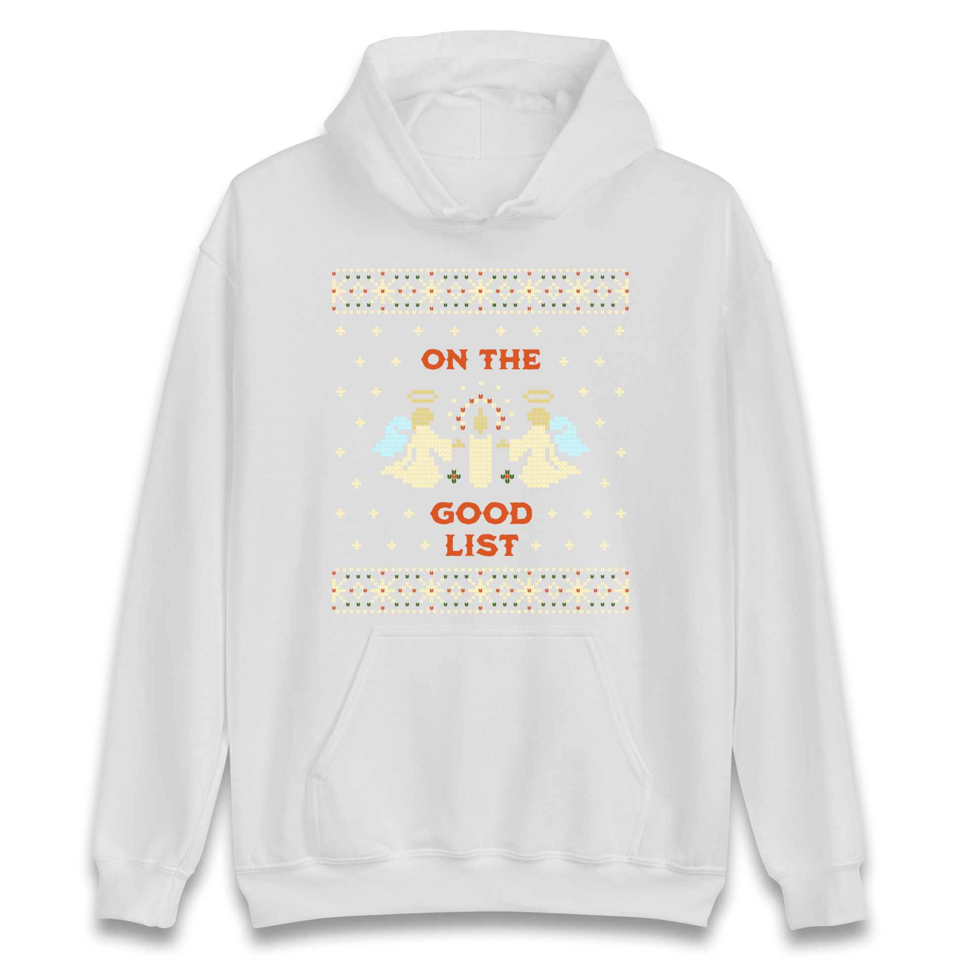 On The Good List Christmas Hoodie