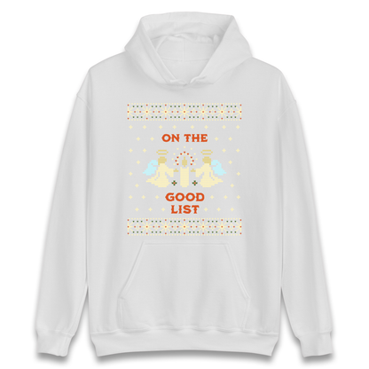On The Good List Christmas Hoodie
