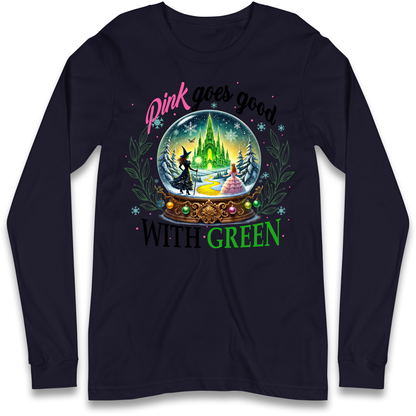 Wicked Pink Goes Good With Green Longsleeve Shirt 