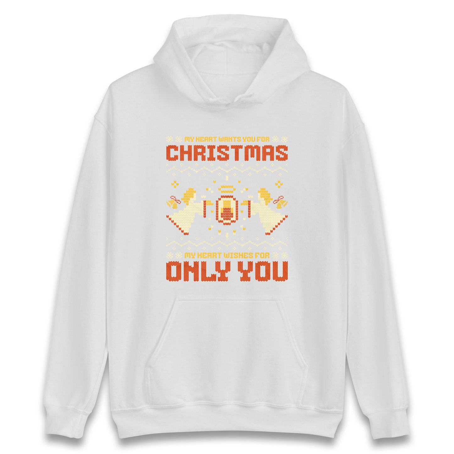 My Heart Wants You For Christmas Only You Christmas Hoodie