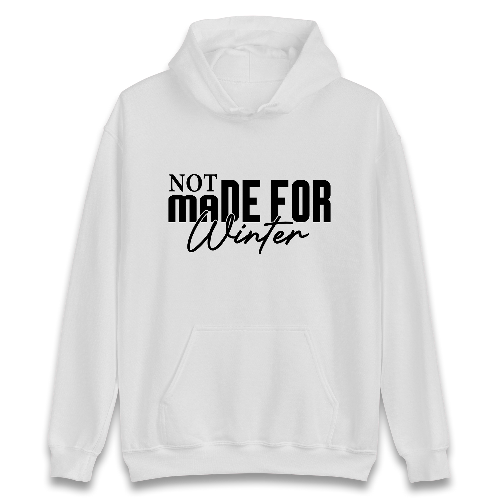 Not Made For Winter Christmas Hoodie
