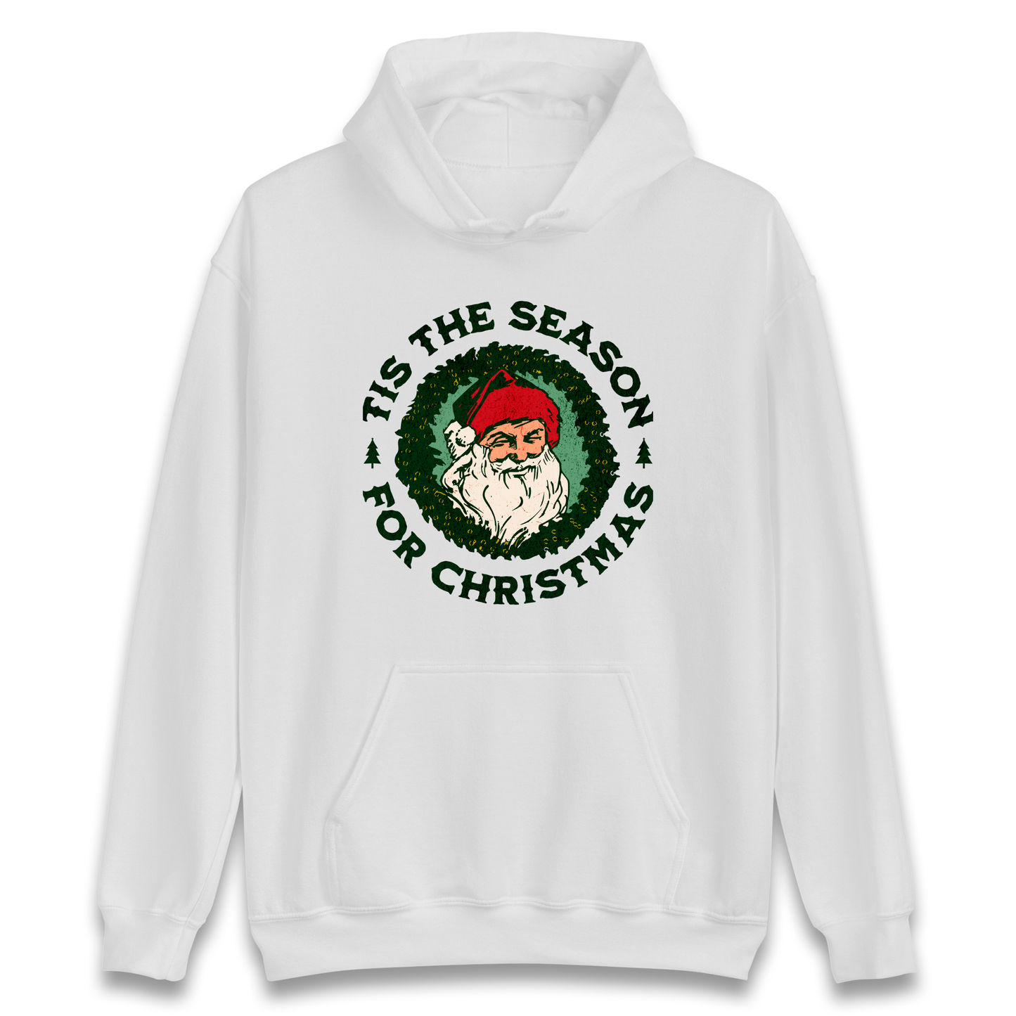 Tis The Season Santa Claus Christmas Hoodie