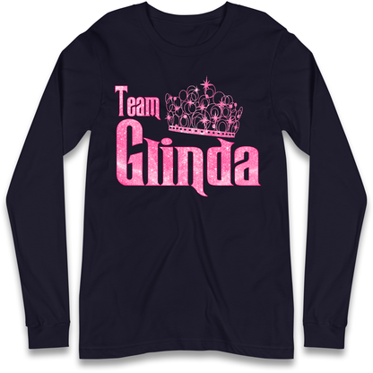 Team Glinda Longsleeve T Shirt