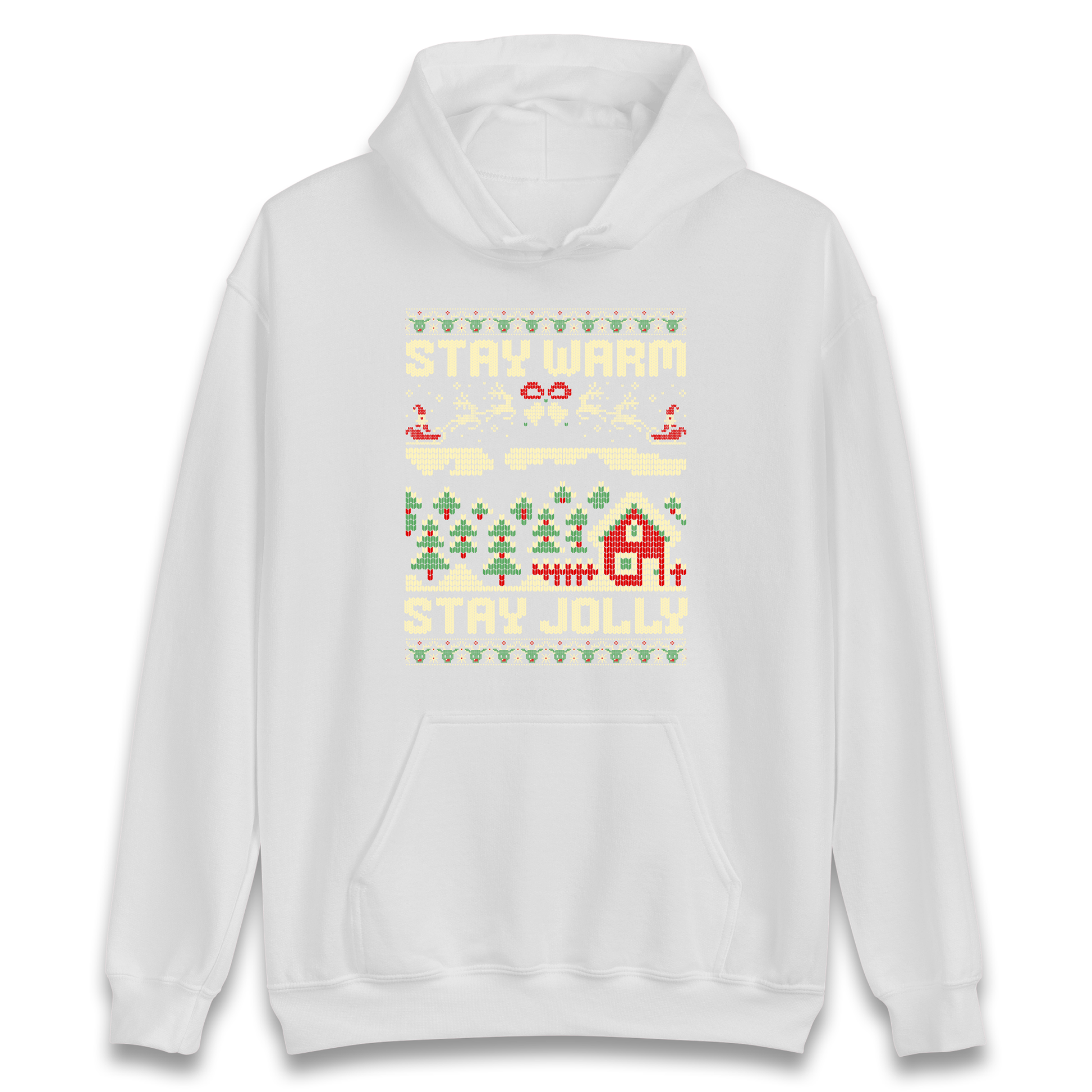 Stay Warm Stay Jolly Christmas Hoodie