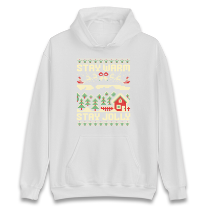 Stay Warm Stay Jolly Christmas Hoodie