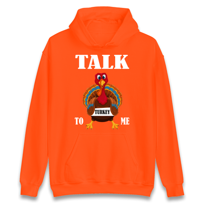 Talk Turkey To Me Christmas Hoodie