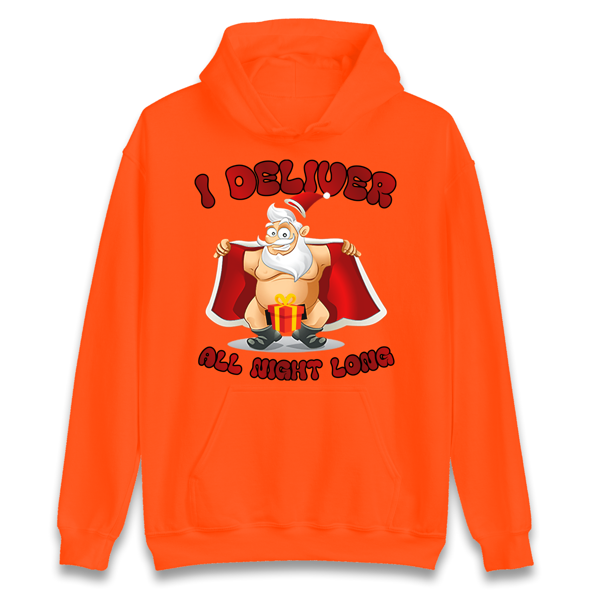 Santa Claus I Deliver All Night Long Christmas Hoodie