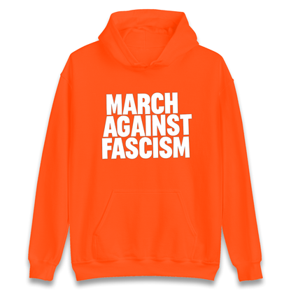 March Against Fascism Hoodie