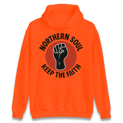 Northern Soul Keep The Faith Hoodie