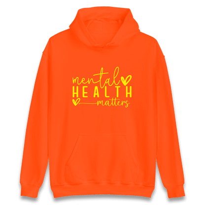 Mental Health Matters Hoodie