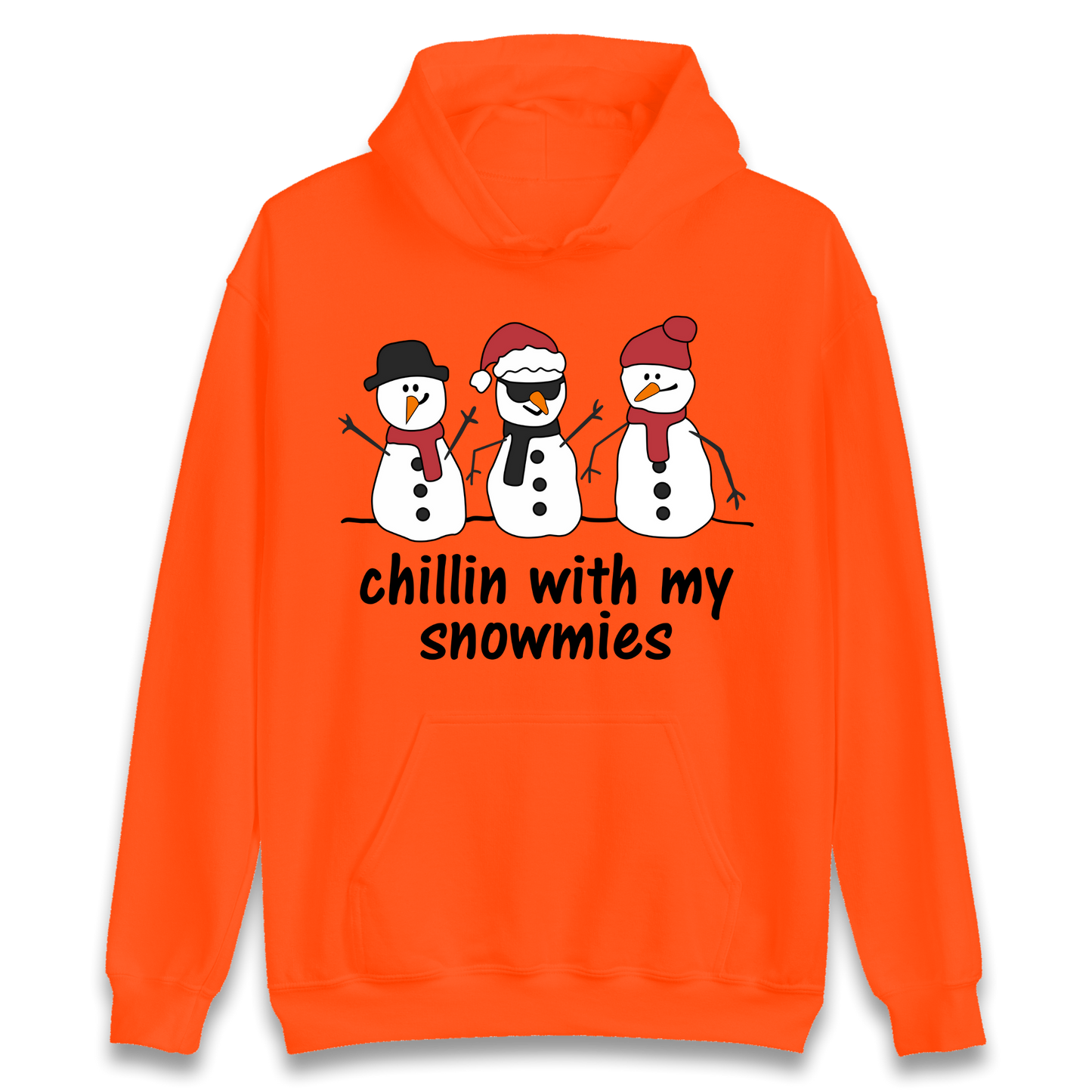 Chillin With My Snowmies Hoodie