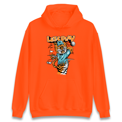 Lets Play Golf Tiger Hoodie
