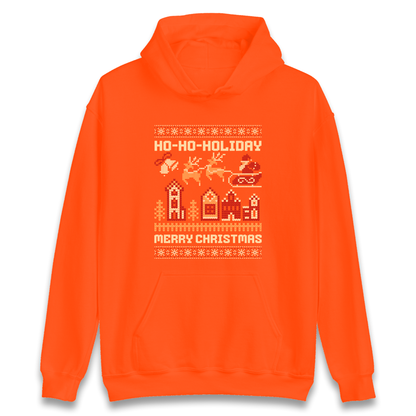 Have Yourself a HO HO HOLIDAY Christmas Hoodie