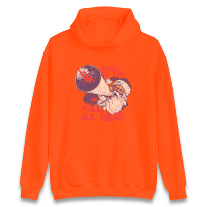 Sleigh All Day Yell All Night Santa Christmas Hoodie