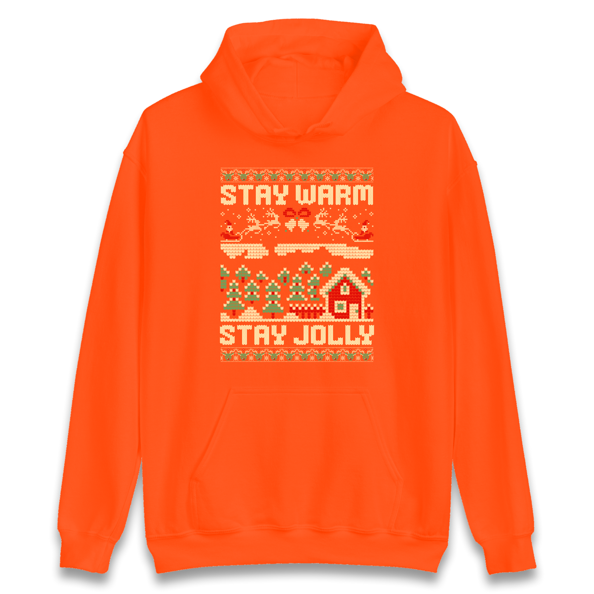 Stay Warm Stay Jolly Christmas Hoodie