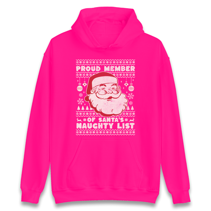 Proud Member Of Santas Naughty List Christmas Hoodie