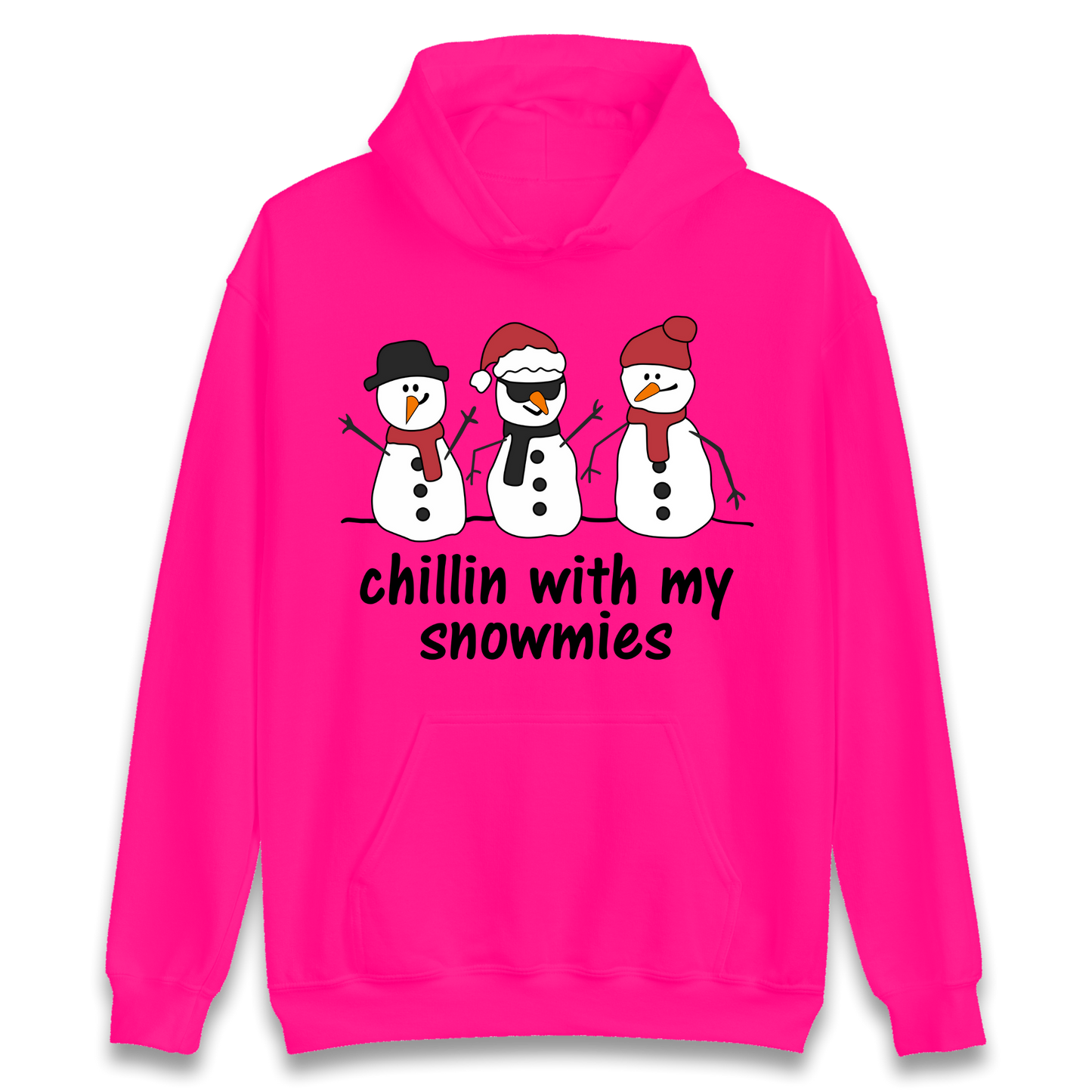 Chillin With My Snowmies Hoodie