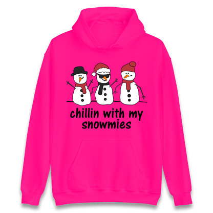 Chillin With My Snowmies Hoodie