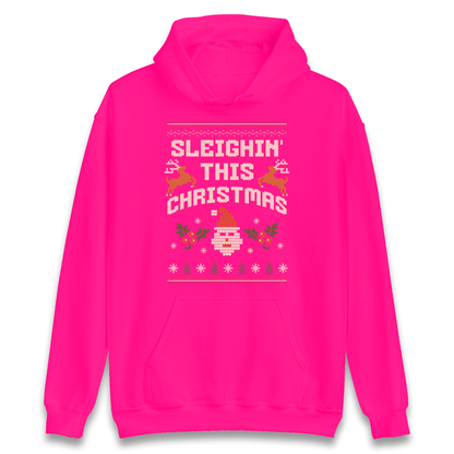 Sleighin This Christmas Christmas Hoodie