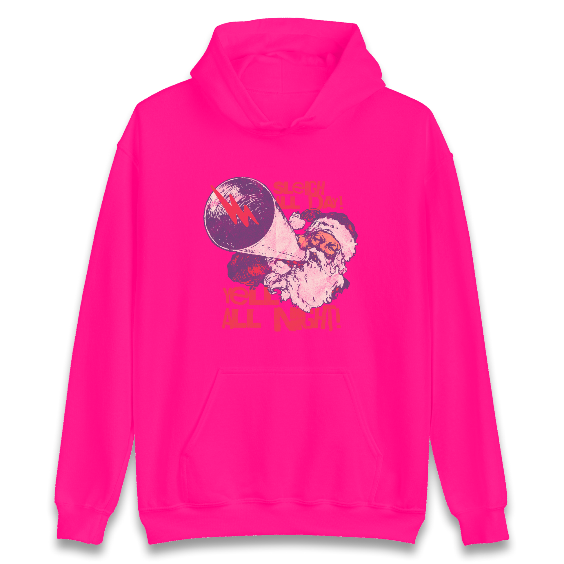 Sleigh All Day Yell All Night Santa Christmas Hoodie