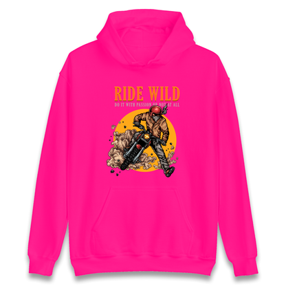Ride Wild Hoodie