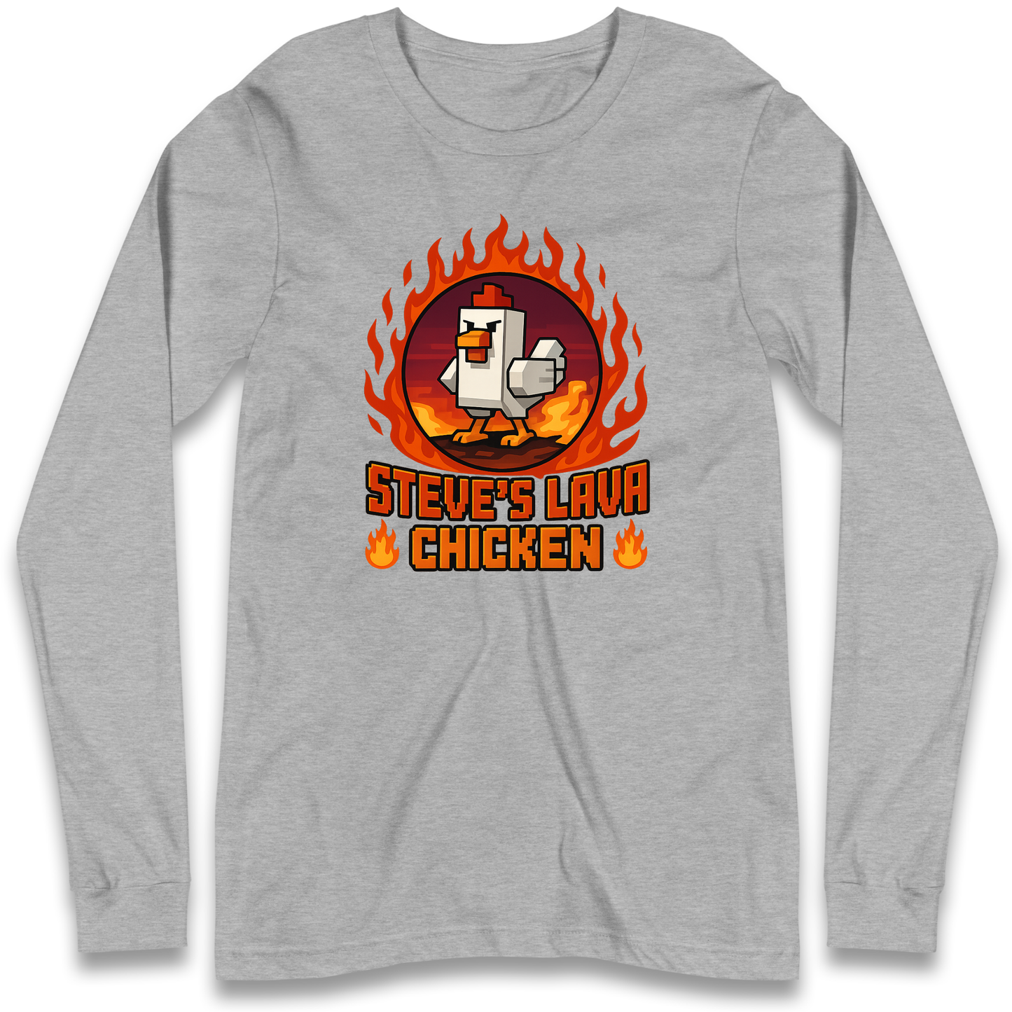 Steve Lava Chicken Long Sleeve T Shirt