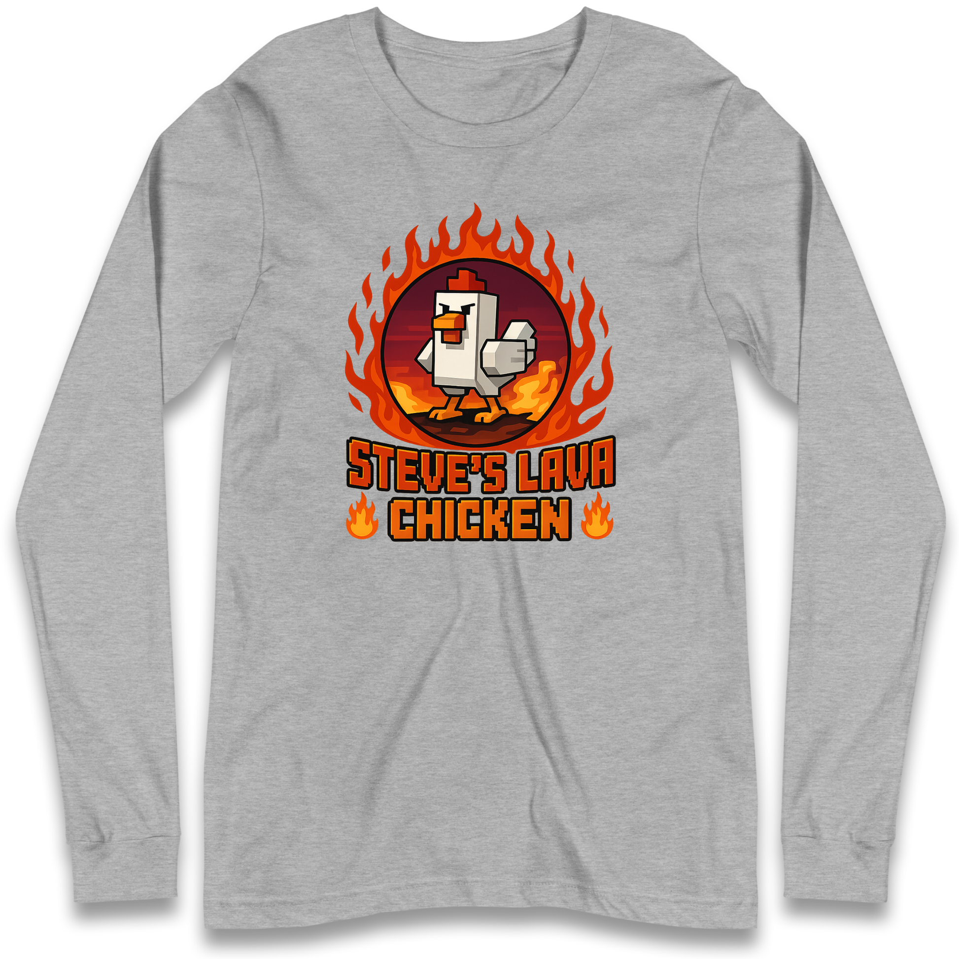 Steve Lava Chicken Long Sleeve T Shirt