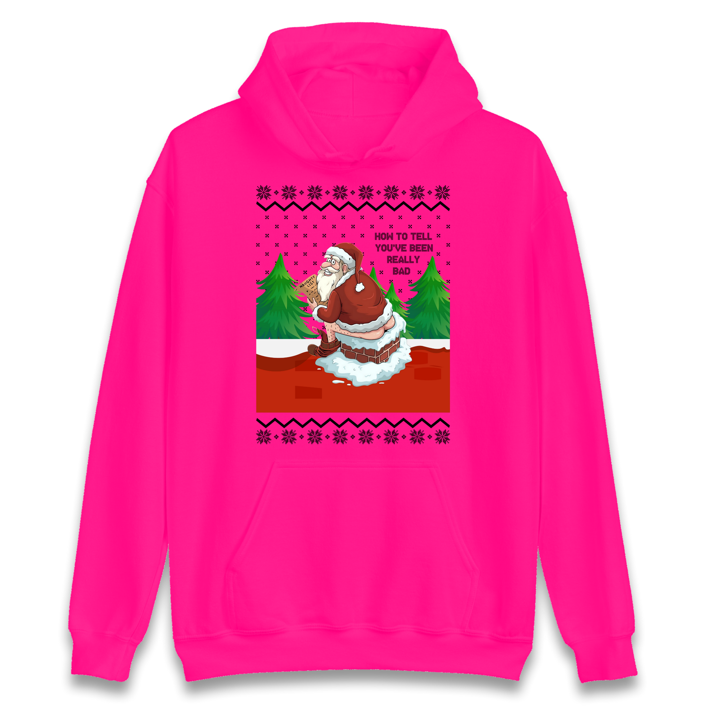 How To Tell That You've Been Really Bad Hoodie